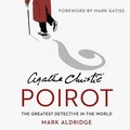 Cover: Agatha Christie's Poirot: The Greatest Detective in the World - HarperCollins