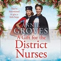 Cover: A Gift for the District Nurses - HarperCollins