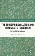 Cover: The Tunisian Revolution and Democratic Transition - Routledge