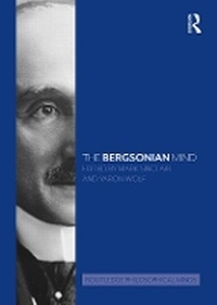 Enlarge image Cover: The Bergsonian Mind - Routledge