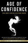 Cover: Age of Confidence: The New Jewish Culture Wave - The History Press Ltd