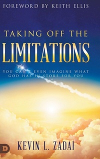 Enlarge image Cover: Taking Off the Limitations - Destiny Image Incorporated