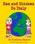 Cover: Ham and Chicken Do Italy - Travel Bug Press LLC