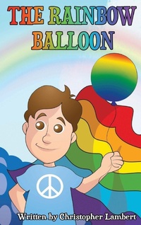 Enlarge image Cover: The Rainbow Balloon - IngramSpark