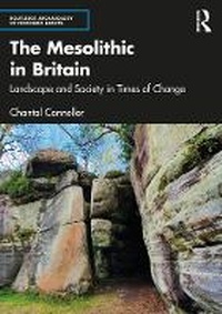 Enlarge image Cover: The Mesolithic in Britain - Routledge