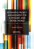 Cover: Rethinking Project Management for a Dynamic and Digital World - Routledge