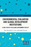 Cover: Environmental Evaluation and Global Development Institutions - Routledge
