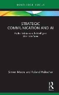 Enlarge image Cover: Strategic Communication and AI - Routledge