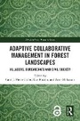 Cover: Adaptive Collaborative Management in Forest Landscapes - Routledge