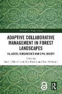 Enlarge image Cover: Adaptive Collaborative Management in Forest Landscapes - Routledge