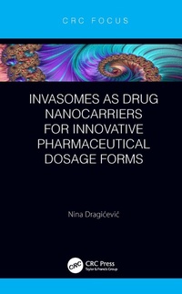 Abbildung von: Invasomes as Drug Nanocarriers for Innovative Pharmaceutical Dosage Forms - CRC Press