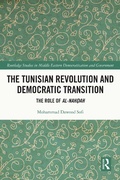 Cover: The Tunisian Revolution and Democratic Transition - Routledge