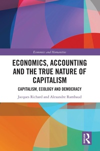 Abbildung von: Economics, Accounting and the True Nature of Capitalism - Routledge