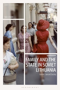 Abbildung von: Family and the State in Soviet Lithuania - Bloomsbury Academic