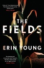 Cover: The Fields - Hodder & Stoughton Ltd
