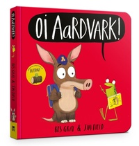 Enlarge image Cover: Oi Aardvark! Board Book - Hodder Children's Books
