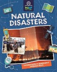 Enlarge image Cover: Map Your Planet: Natural Disasters - Franklin Watts Ltd