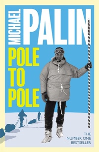Abbildung von: Pole To Pole - Weidenfeld & Nicolson