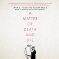 Cover: A Matter of Death and Life Lib/E - Blackstone Publishing