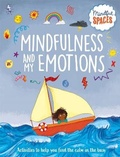 Cover: Mindful Spaces: Mindfulness and My Emotions - Wayland