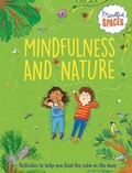 Cover: Mindful Spaces: Mindfulness and Nature - Wayland