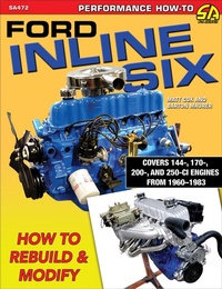 Abbildung von: Ford Inline Six: How to Rebuild & Modify - S-A Design