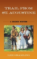 Cover: Trail from St. Augustine - Pineapple Press Inc.,U.S.