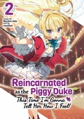 Cover: Reincarnated as the Piggy Duke: This Time I'm Gonna Tell Her How I Feel! Volume 2 - J-Novel Club