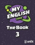 Cover: My English Zone The Book 3 - Unilx