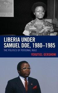 Abbildung von: Liberia under Samuel Doe, 1980-1985 - Lexington Books