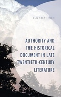 Cover: Authority and the Historical Document in Late Twentieth-Century Literature - Lexington Books