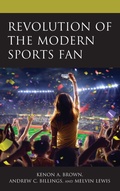 Cover: Revolution of the Modern Sports Fan - Lexington Books