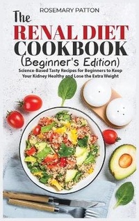Enlarge image Cover: The Renal Diet Cookbook (Beginner's Edition) - Rosemary-Print
