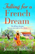 Cover: Falling for a French Dream - Boldwood Books Ltd