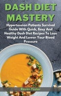 Cover: Dash Diet Mastery - Raven Foster