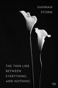 Enlarge image Cover: The Thin Line Between Everything and Nothing - Reflex Press