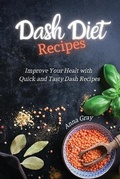 Cover: DASH Diet Recipes - Anna Gray