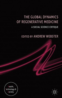Enlarge image Cover: The Global Dynamics of Regenerative Medicine - Palgrave Macmillan