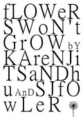 Cover: Flowers Won't Grow - Sampson Low Ltd