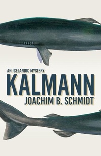 Enlarge image Cover: Kalmann - Bitter Lemon Press