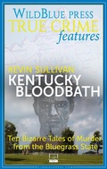 Cover: Kentucky Bloodbath - WildBlue Press