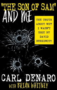 Enlarge image Cover: 'The Son of Sam' and Me - WildBlue Press