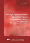 Cover: Kinetische Untersuchungen der Reaktionen oxygenierter Kohlenwasserstoffe mit Hydroxylradikalen mittels laserinduzierter Fluoreszenzspektroskopie - Cuvillier Verlag eBooks