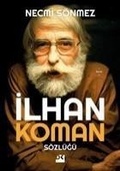 Cover: Ilhan Koman S&ouml;zl&uuml;g&uuml; - Dogan Kitap