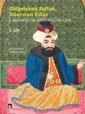 Cover: G&ouml;lgelenen Sultan Unutulan Yillar 2 Cilt Takim - Dergah Yayinlari