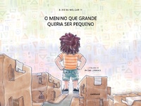 Bild: O menino que grande queria ser pequeno - Editora Raiz