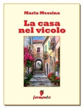 Cover: La casa nel vicolo - Fermento