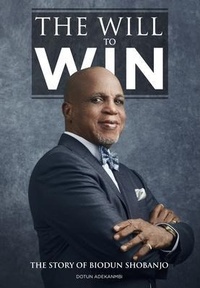 Abbildung von: The Will to Win - Dotun Adekanmbi