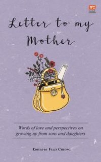 Enlarge image Cover: Letter to My Mother - Marshall Cavendish International