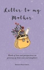 Cover: Letter to My Mother - Marshall Cavendish International (Asia) Pte Ltd
